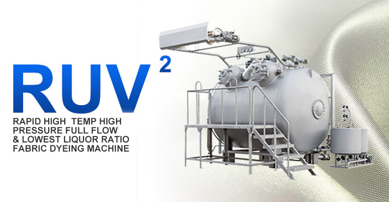 RUV-2-500 Rapid High Temp & High Pressure Full Flow & Lowest Liquor Ratio Fabric Dyeing Machine